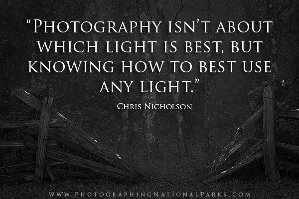 Photography isn’t about which light is best, but knowing how to best use any light.